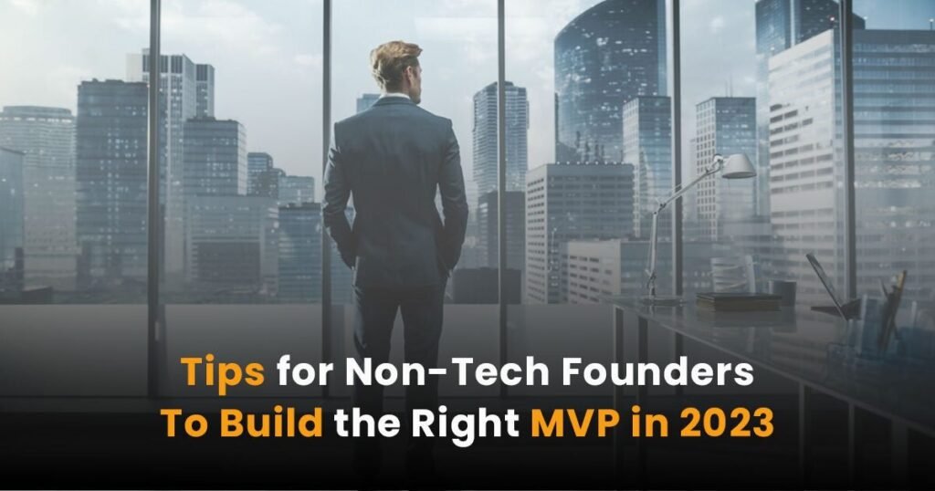 Tips to Build the Right MVP in 2023